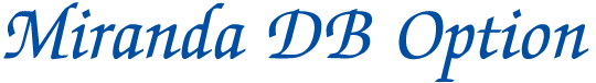 Miranda DB Option